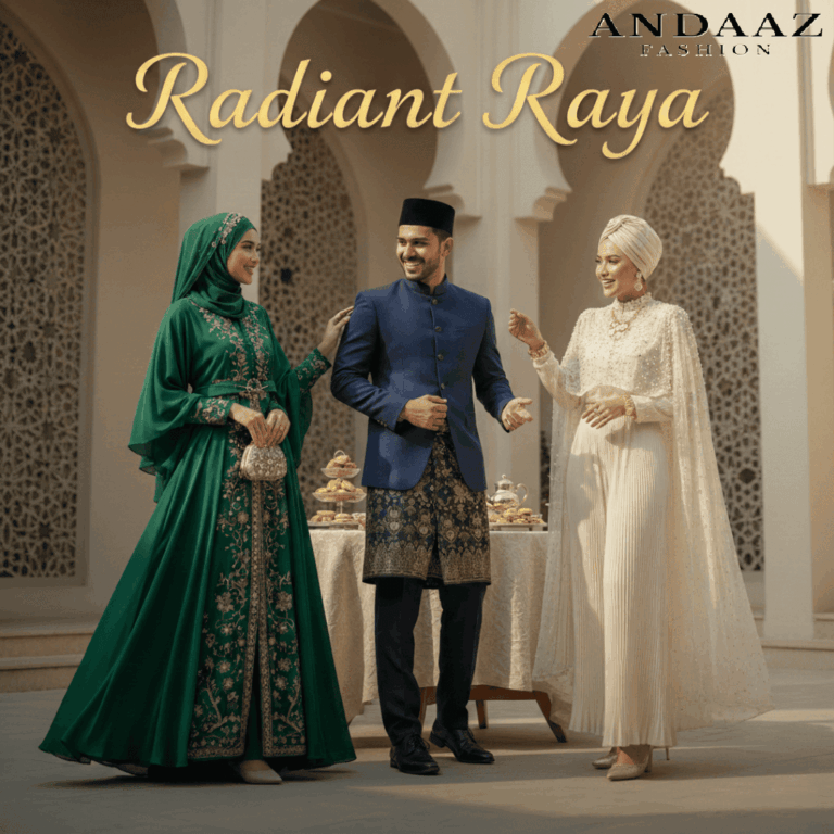 Forever Radiant Raya - What to Wear on Eid 2026 by Andaaz Fashion KL Malaysia